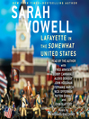 Cover image for Lafayette in the Somewhat United States